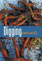 Digging Carrots 1543436056 Book Cover