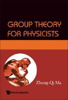 Group Theory for Physicists 9813277963 Book Cover