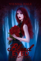 Blood Eyed Woman B0BJ4YJG73 Book Cover