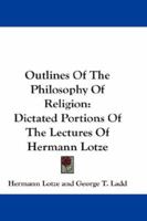 Outlines of the Philosophy of Religion 1017315825 Book Cover