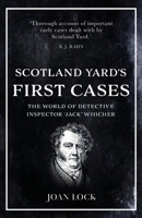 Scotland Yard's First Cases 1839013672 Book Cover