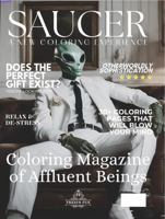 Saucer Coloring Magazine: Affluent Beings Edition (Realistic Coloring Collection) 1962328090 Book Cover