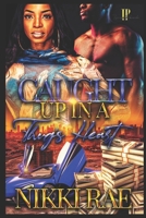 Caught Up In A Thugs's Heart B092CB83LB Book Cover