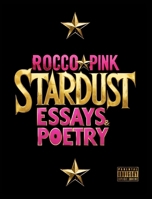 Stardust: Essays & Poetry B0FBBQLSDJ Book Cover