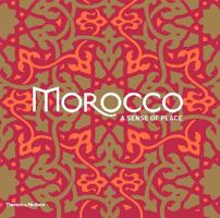 Morocco: A Sense of Place 0500291454 Book Cover