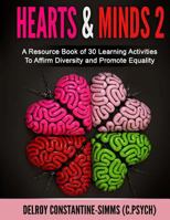 Hearts & Minds 2: A Resource Book of 30 Learning Activities to Affirm D 152289408X Book Cover