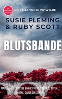 Blutsbande (Schottland-Mordserie: Ein Fall Für Di VIV Wylde) (German Edition) B0HHT6L7LZ Book Cover