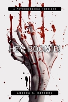 Hey, Roomie! 173701484X Book Cover