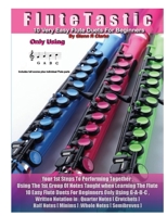FluteTastic: 10 Easy Duets Only Using G-A-B-C 1540661970 Book Cover
