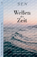 Wellen der Zeit: Ein Roman über Verlust, Generationen und Neuanfang (German Edition) B0F2XCHKTW Book Cover