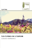 Les Livres de l'espoir (French Edition) 6204963007 Book Cover
