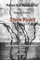 Poems that Speak to Us: Selected Poems of Steve Kowit 1735055638 Book Cover