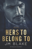 Hers To Belong To B0FDN3552Q Book Cover