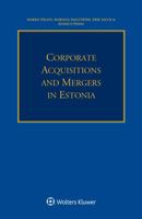 Corporate Acquisitions and Mergers in Estonia 9041189882 Book Cover