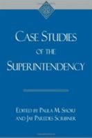 Case Studies of the Superintendency 0810845431 Book Cover
