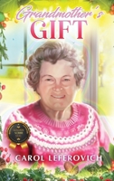 Grandmother's Gift B0F73CJTFL Book Cover