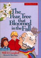The Pear Tree That Bloomed In The Fall (Father Thyme Books) 1577360176 Book Cover