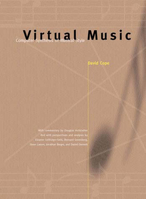 Virtual Music: Computer Synthesis of Musical Style 0262532611 Book Cover