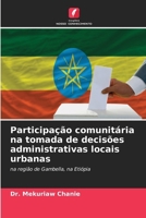 Participação comunitária na tomada de decisões administrativas locais urbanas (Portuguese Edition) 6208384621 Book Cover