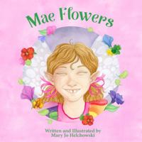 Mae Flowers 069212571X Book Cover