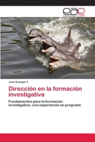 Dirección en la formación investigativa 3659050725 Book Cover
