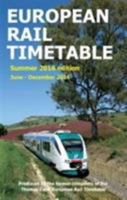 European Rail Timetable: Summer, 2016: June - December 2016 0992907365 Book Cover