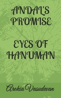 ANDAL'S PROMISE -EYES OF HANUMAN B0FQPDV523 Book Cover
