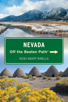 Nevada Off the Beaten Path® (Off the Beaten Path Series) 1493087215 Book Cover