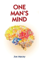 One Man's Mind 1665791411 Book Cover