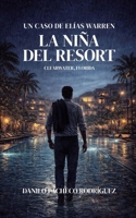 LA NIÑA DEL RESORT: Un caso de Elías Warren (Spanish Edition) B0GCP47Q1X Book Cover