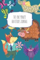 The One Minute Gratitude Journal: 120 Page 6"x9" Gratitude Journal | Daily thankfulness note book 1691676403 Book Cover