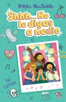 Shhh... No le digas a nadie (Spanish Edition) 6076370890 Book Cover