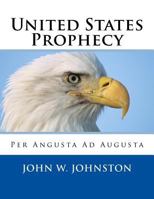 United States Prophecy 1541142136 Book Cover