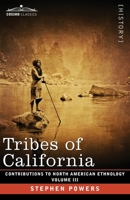 Tribes of California: Volume III 1646796322 Book Cover