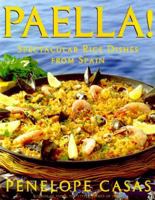 Paella!: Spectacular Rice Dishes From Spain 0805056238 Book Cover