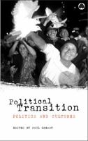 Political Transition: Politics and Cultures 0745320422 Book Cover