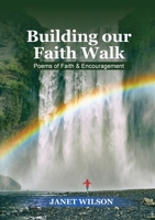 Building Our Faith Walk 1913247457 Book Cover