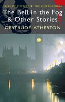 The Bell in the Fog and Other Stories 1500471836 Book Cover