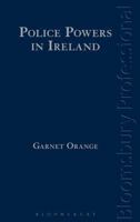 Police Powers in Ireland 1780434774 Book Cover