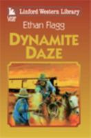 Dynamite Daze 144480510X Book Cover