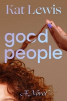 Good People 1668081385 Book Cover