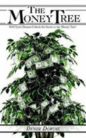 The Money Tree: Will Tyra's Dreams Unlock the Secret to the Money Tree? 142590467X Book Cover