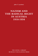 Nazism and the Radical Right in Austria 1918-1934 8763502216 Book Cover