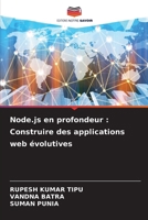 Node.js en profondeur: Construire des applications web évolutives (French Edition) 6207436652 Book Cover