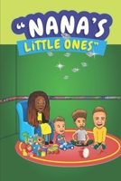 NANA'S LiTTLE ONES B08YQFWF37 Book Cover