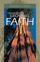Exceedingly Growing Faith 0892765062 Book Cover