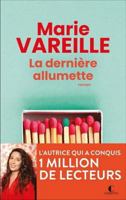 La dernière allumette - Finaliste du Prix Maison de la Presse 2368129537 Book Cover