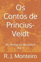 Os Contos de Princius-Veidt: Os Ventos da Mudança! Vol. 1 null Book Cover