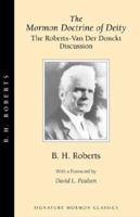 The Mormon Doctrine of Diety (Signature Mormon Classics, No 3.) 1500883549 Book Cover