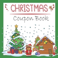 Christmas Coupon Book: 30 Full Color Gift Coupons / Gingerbread House, Christmas Tree and Santa Bear Designs Perfect For Kids & Adults B08L4FL2RL Book Cover